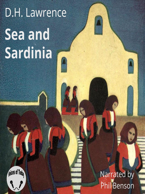 Title details for Sea and Sardinia by D. H. Lawrence - Available